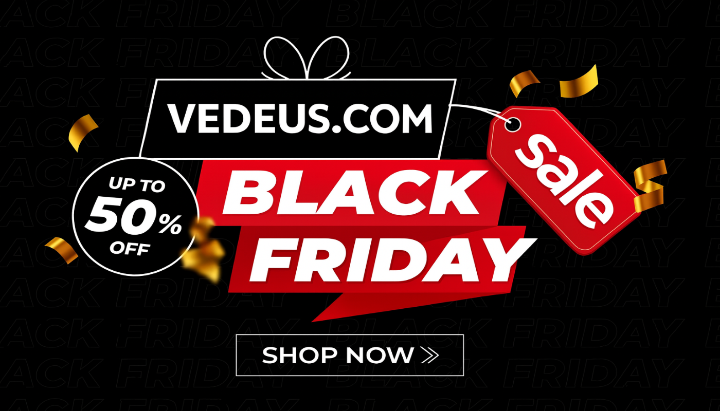 vedeus blackfriday early sale